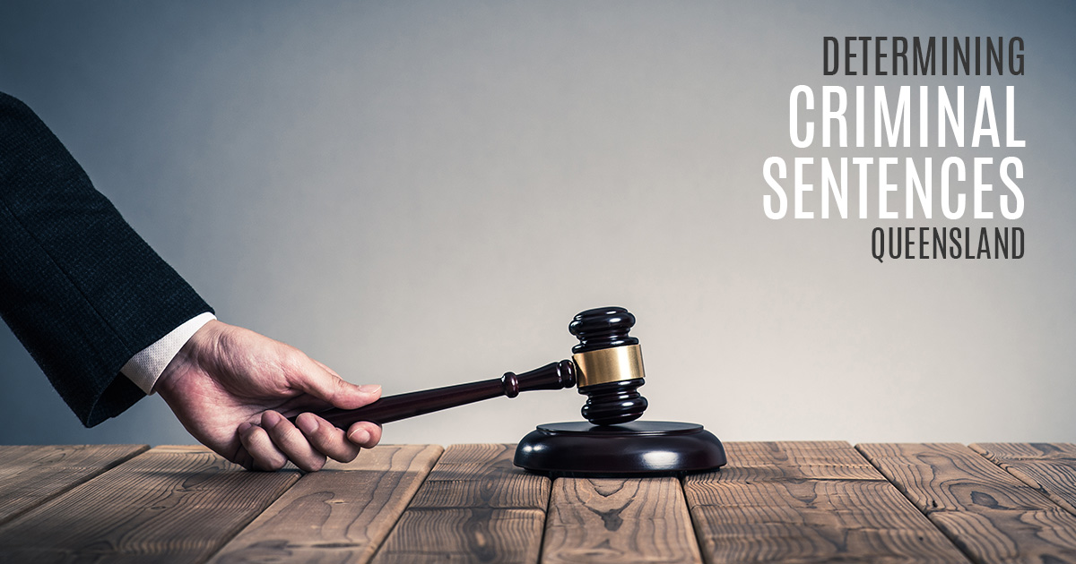 criminal-sentencing-in-queensland-gilshenan-luton