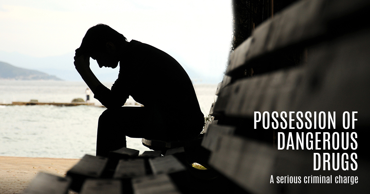 Possession of Dangerous Drugs Gilshenan & Luton Lawyers