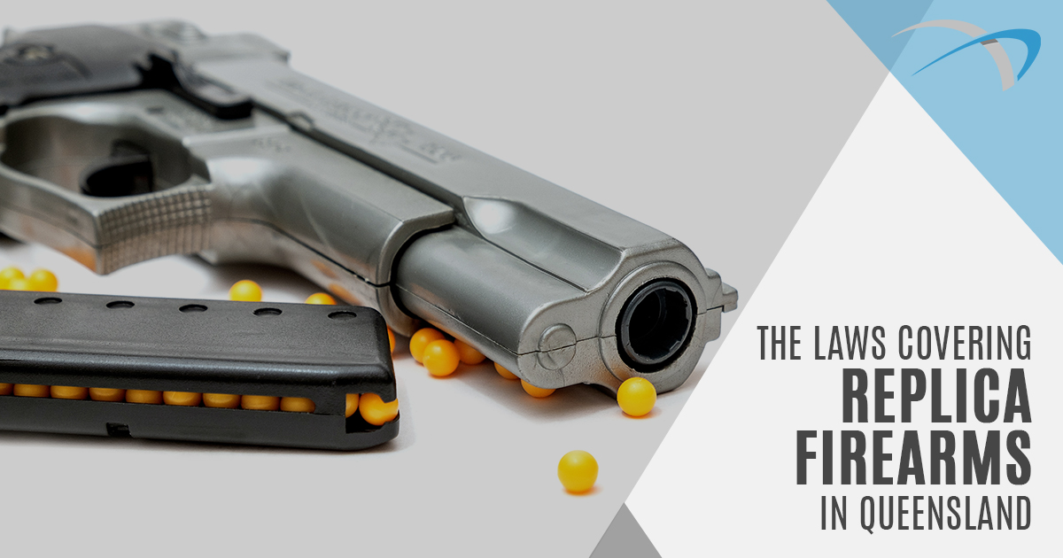 Replica Firearms New Laws Queensland Gilshenan & Luton